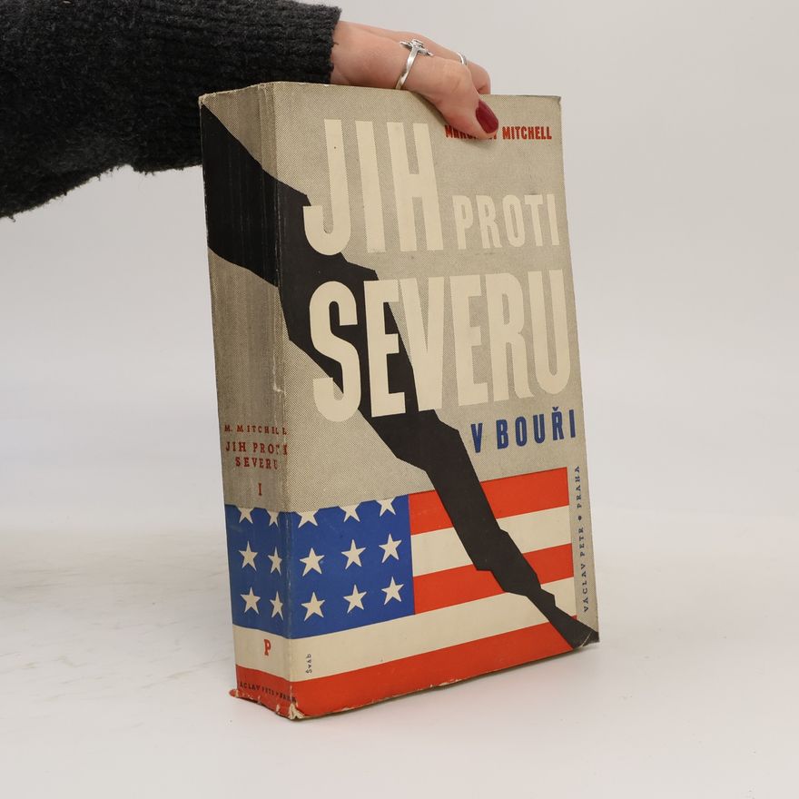 Margaret Mitchellová Jih proti severu 1