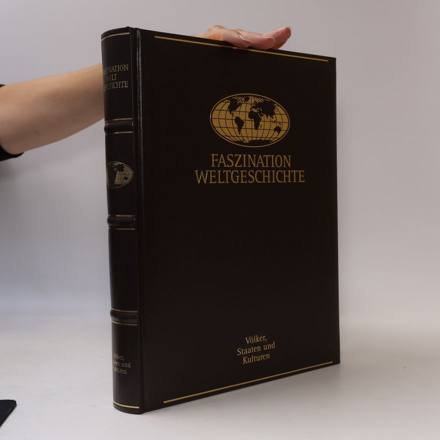 Autorenkollektiv Faszination Weltgeschichte