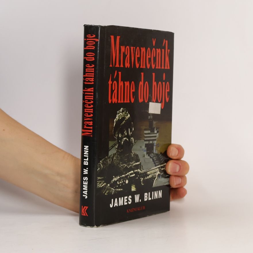 James W. Blinn Mravenečník táhne do boje