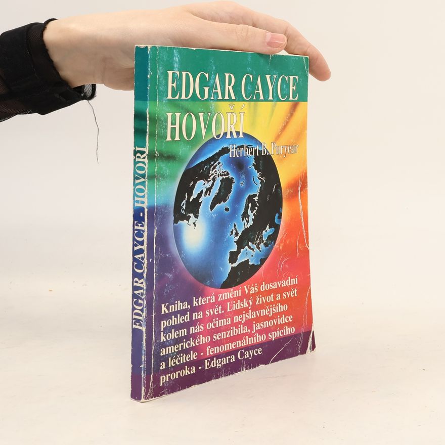 Herbert B. Puryear Edgar Cayce hovoří