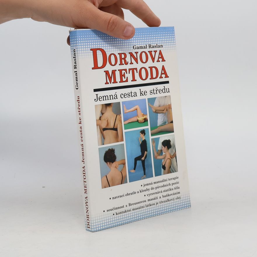 Gamal Raslan Dornova metoda. Jemná cesta ke středu