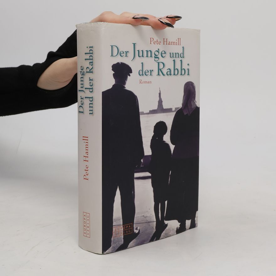 Pete Hamill Der Junge und der Rabbi