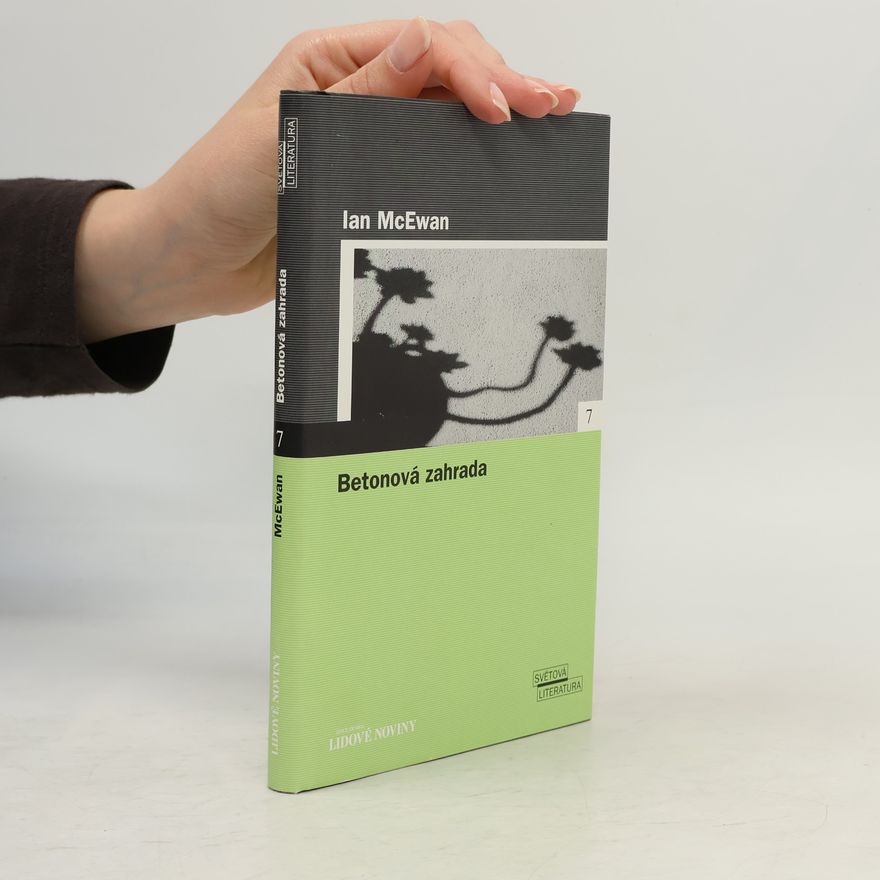 Ian McEwan Betonová zahrada