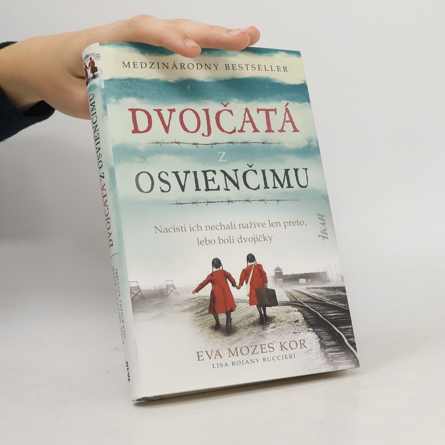 Eva Mozes Kor Dvojčatá z osvienčimu