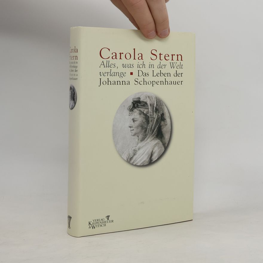 Carola Stern Alles, was ich in der Welt verlange