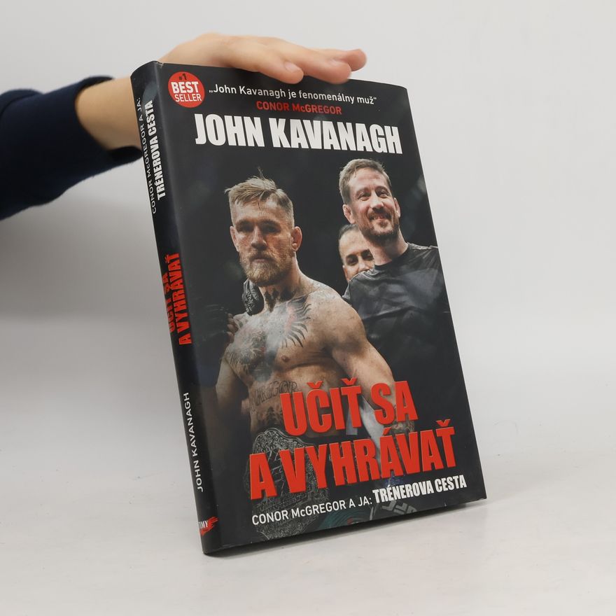 John Kavanagh Učiť sa a vyhrávať