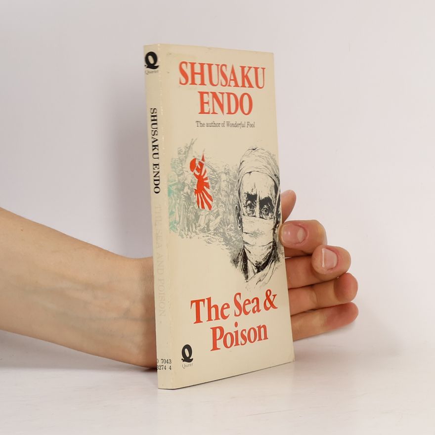 Shusaku Endo The Sea & Poison