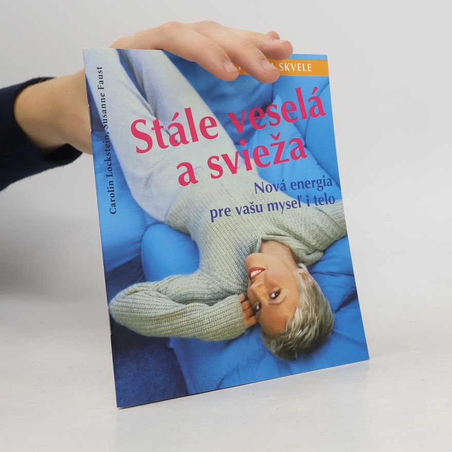 Susanne Faust Stále veselá a svieža