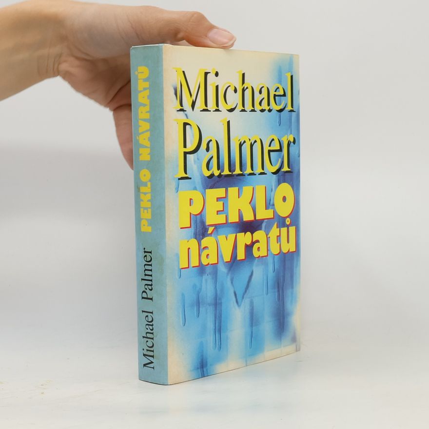 Michael Palmer Peklo návratů