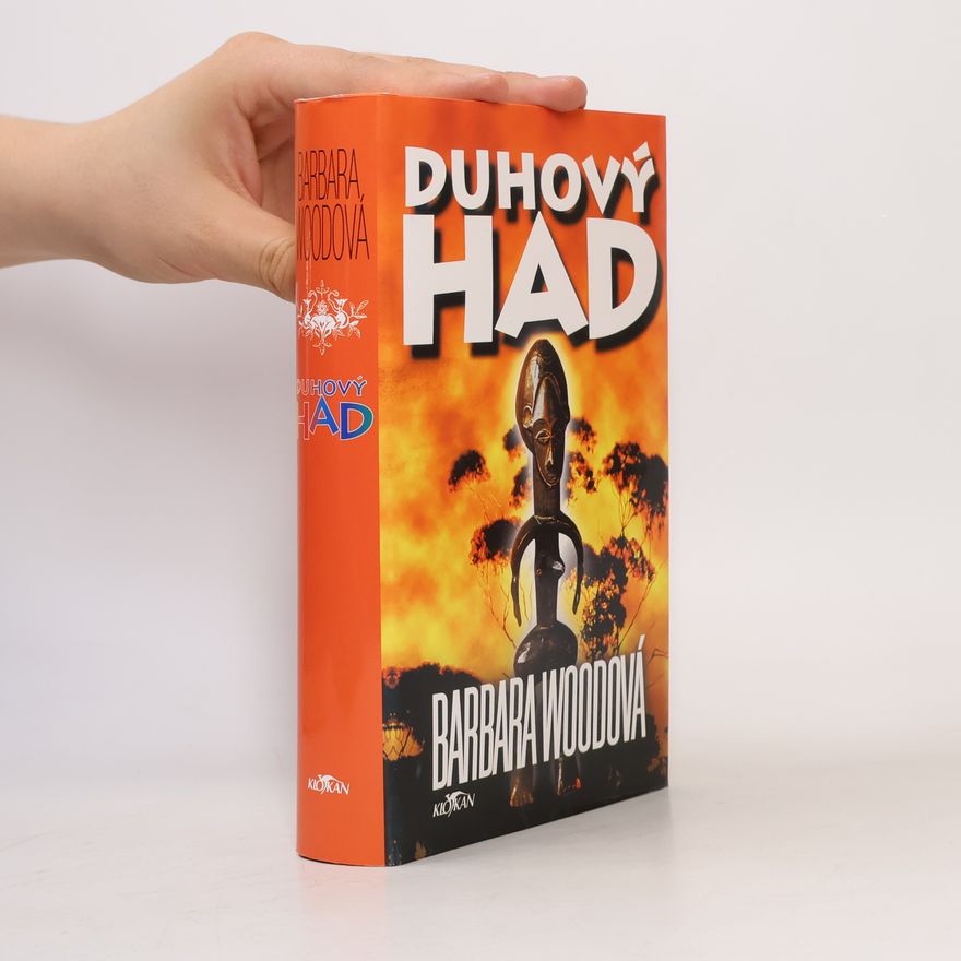 Barbara Wood Duhový had