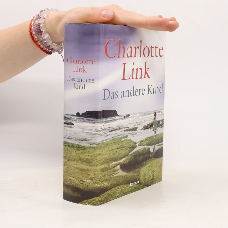 Charlotte Link Das andere Kind