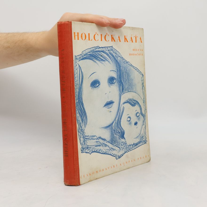 Helena Hodačová Holčička Káťa
