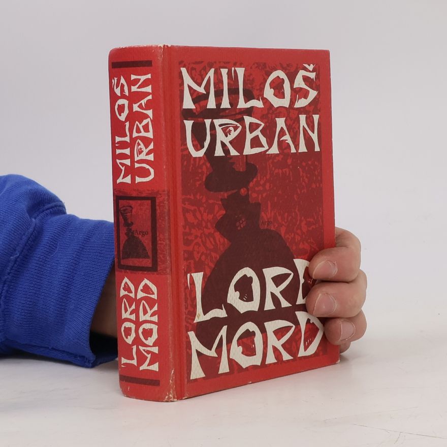 Miloš Urban Lord Mord