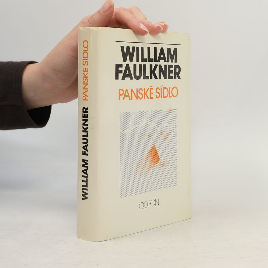William Faulkner Panské sídlo
