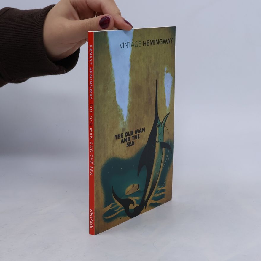 Ernest Hemingway The Old man and the sea