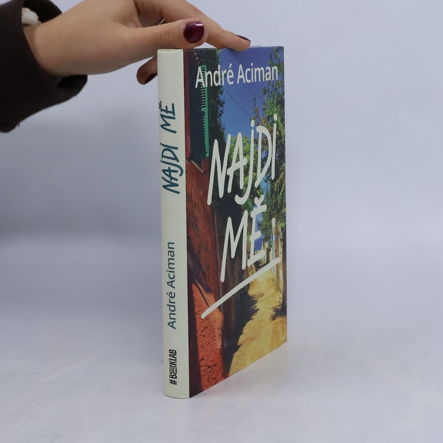 André Aciman Najdi mě