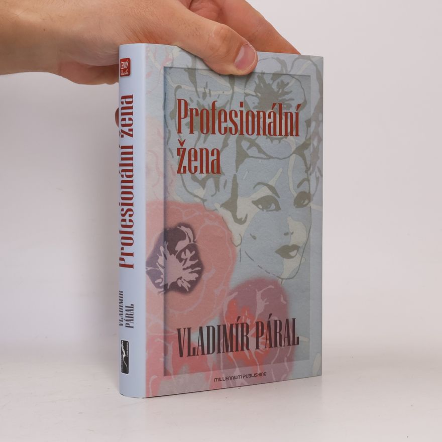Vladimír Páral Profesionální žena