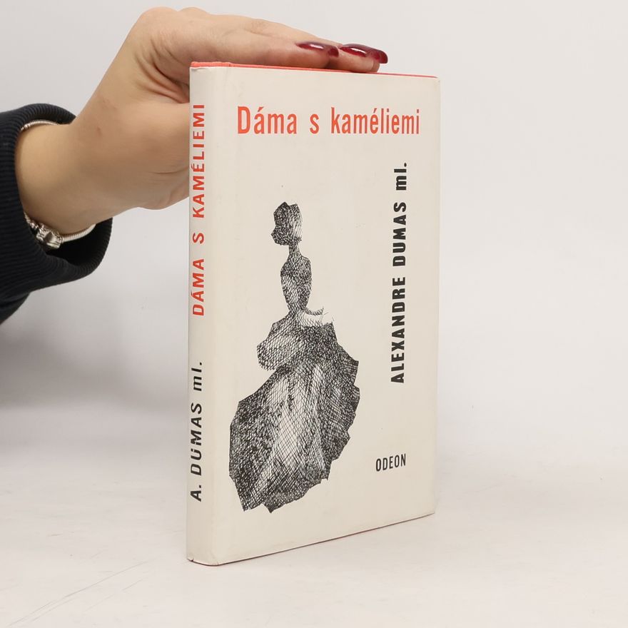 Alexandre Dumas fils Dáma s kaméliemi