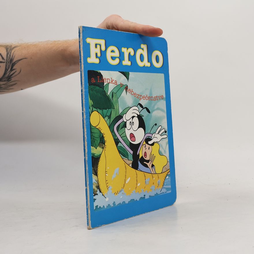 Ondřej Sekora Ferdo a Lienka v nebezpečenstve