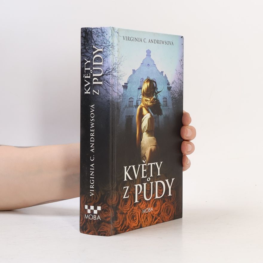 Virginia C. Andrewsová Květy z půdy