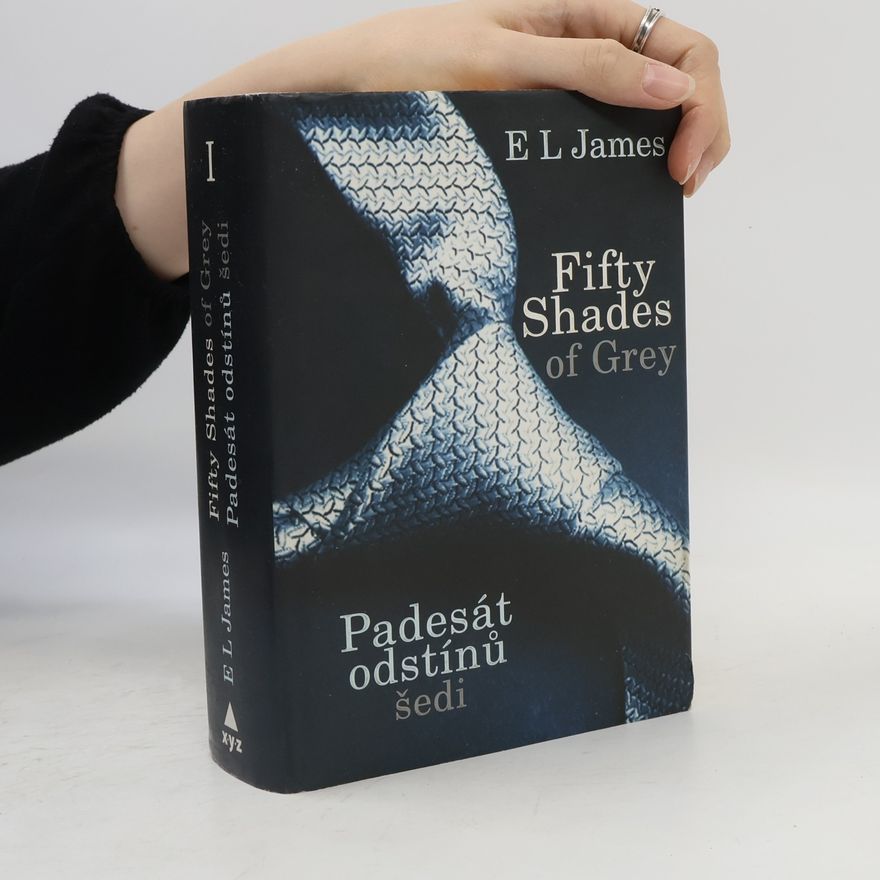 E. L. James Padesát odstínů šedi I.