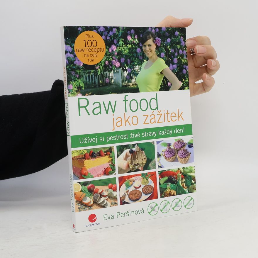 Eva Peršinová Raw food jako zážitek