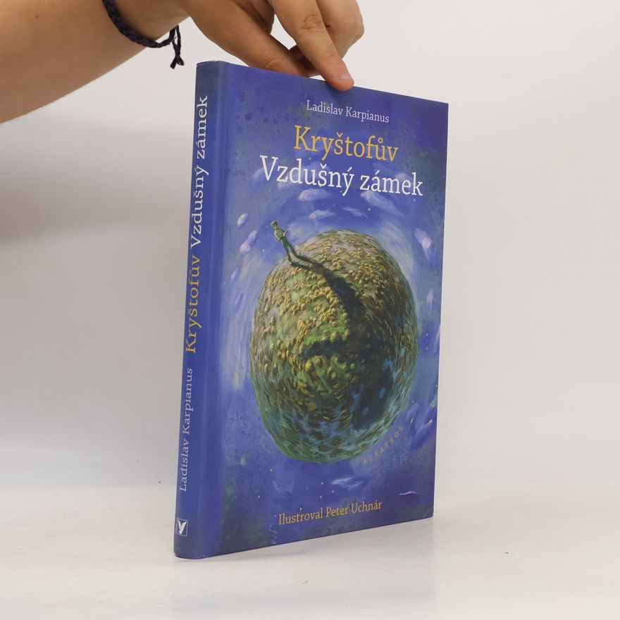 Ladislav Karpianus Kryštofův Vzdušný zámek