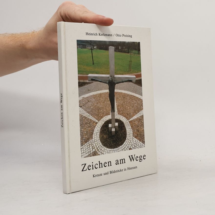 Otto Preising Zeichen am Wege