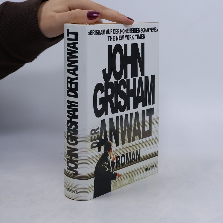 John Grisham Der Anwalt