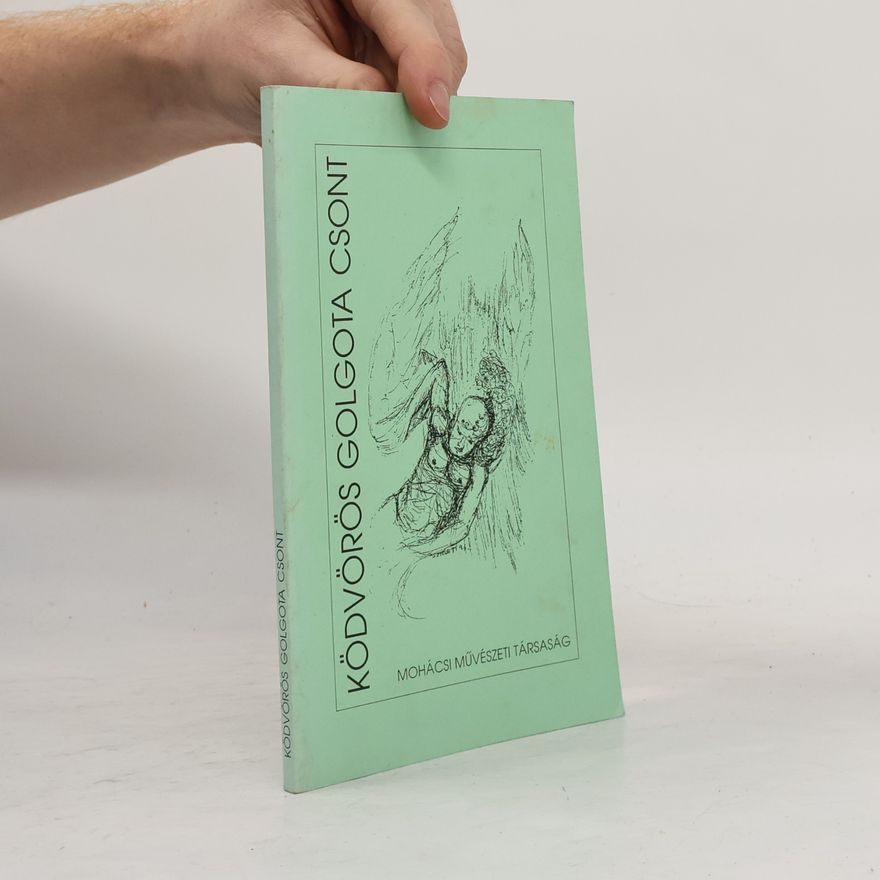 Collectif d'auteurs Ködvörös Golgota Csont Millecentenárium