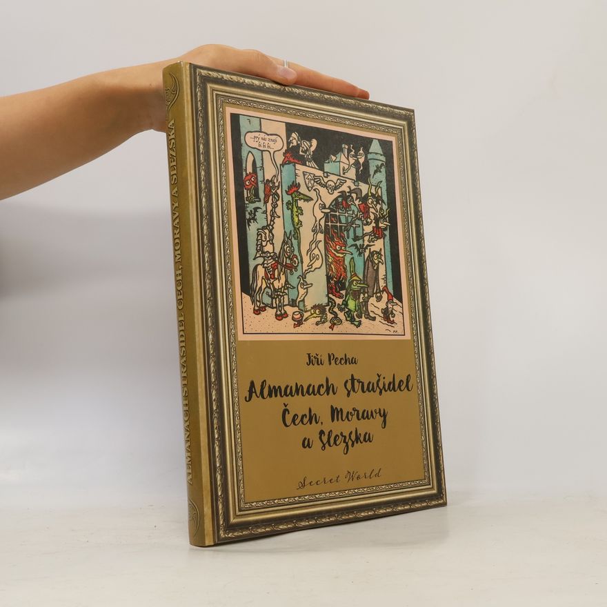 Jiří Pecha Almanach strašidel Čech, Moravy a Slezska