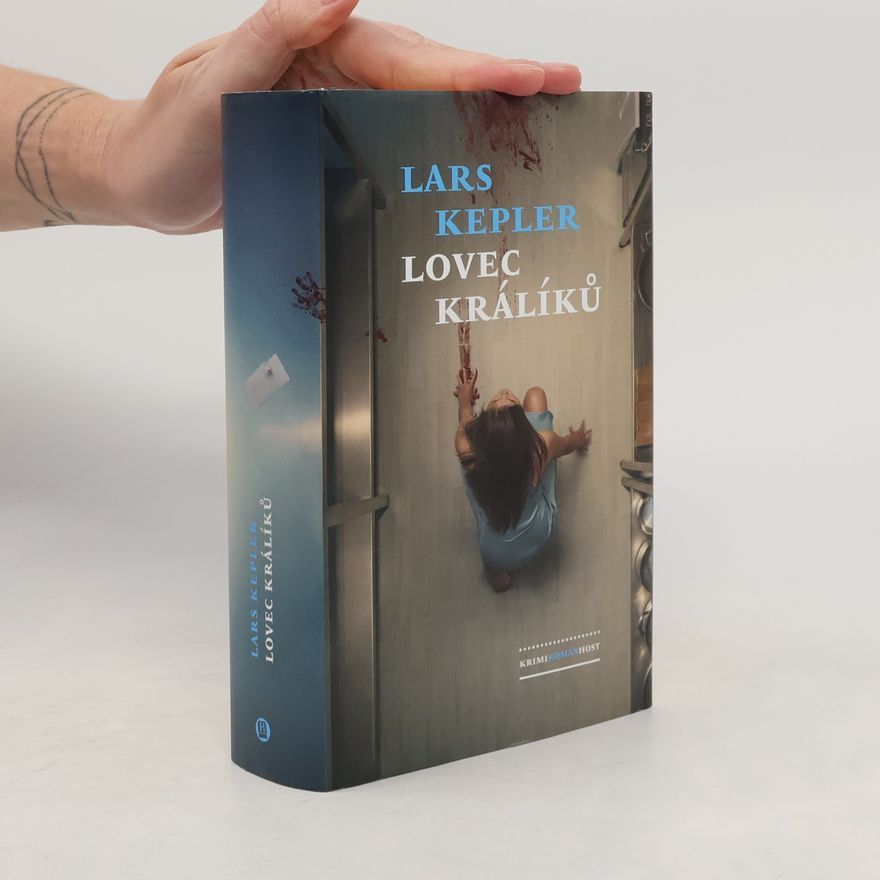Lars Kepler Lovec králíků