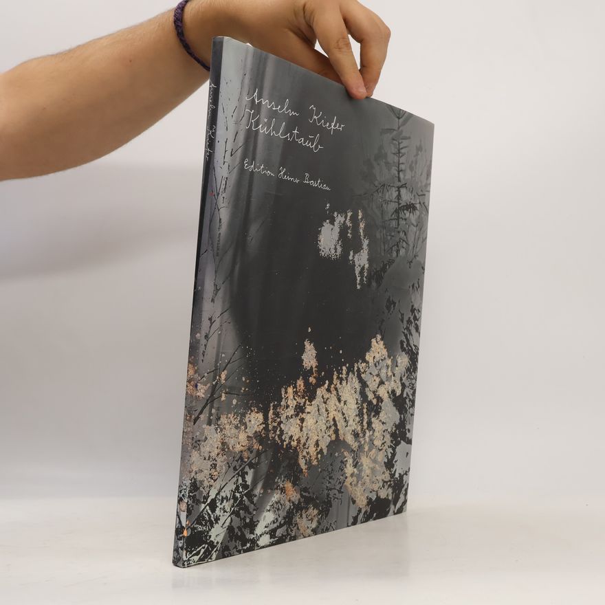 Anselm Kiefer Kühlstaub