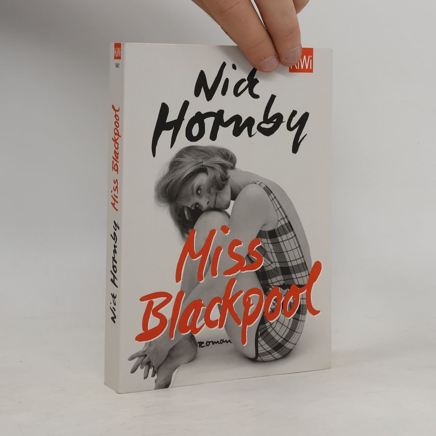 Nick Hornby Miss Blackpool