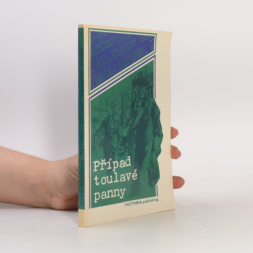 Erle Stanley Gardner Případ toulavé panny