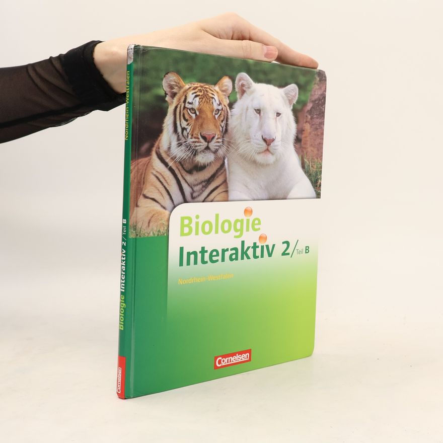 Uwe Hertzsch Biologie interaktiv 2. Teil B. Schülerbuch. Realschule Nordrhein-Westfalen