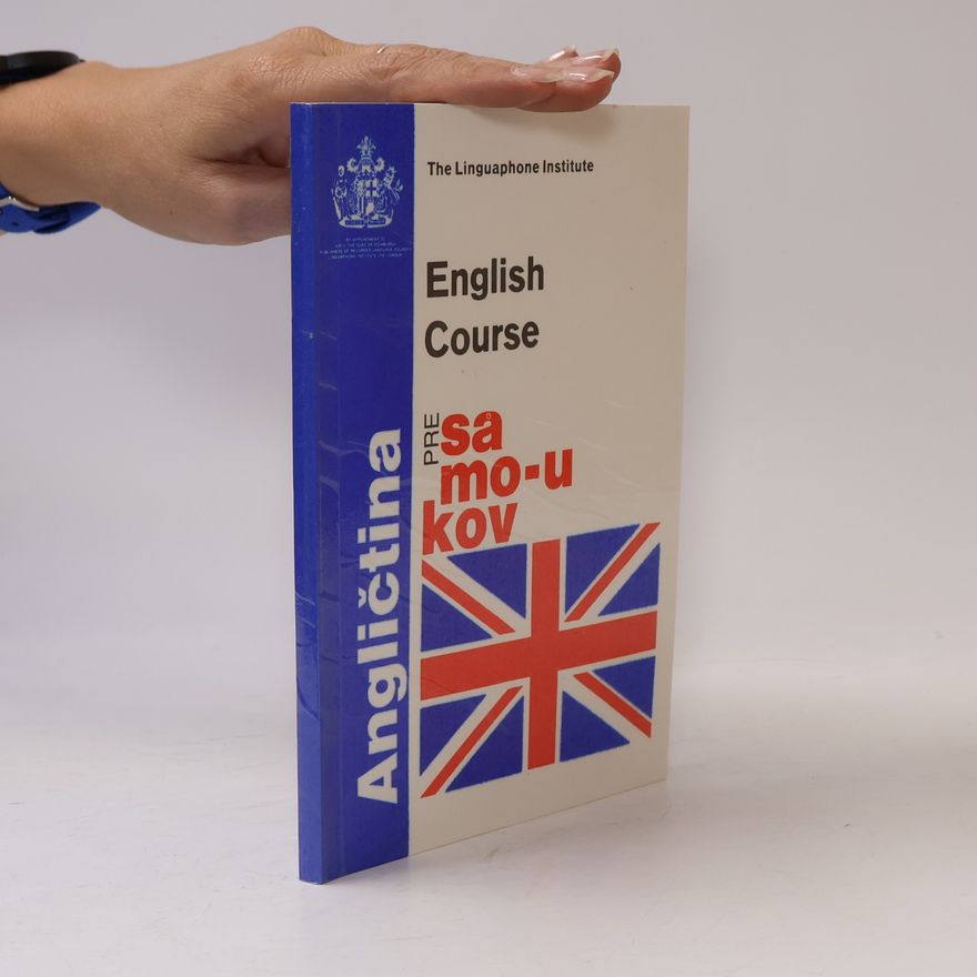 Autorenkollektiv Angličtina pre samoukov. English Course