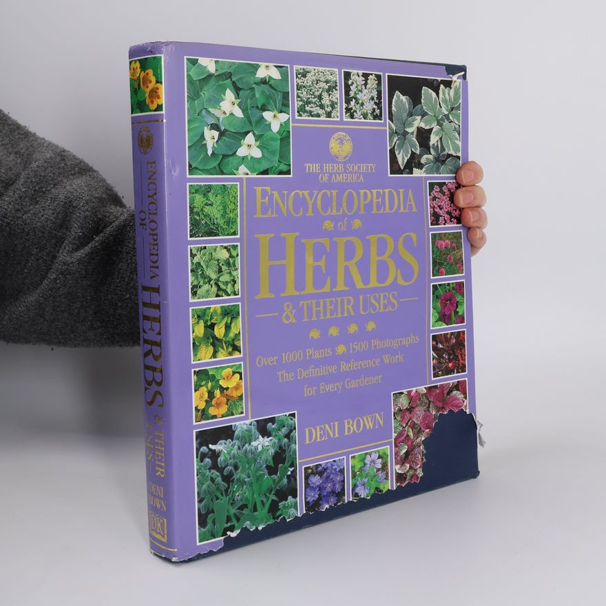 Deni Bown Encyclopedia of Herbs & Their Uses