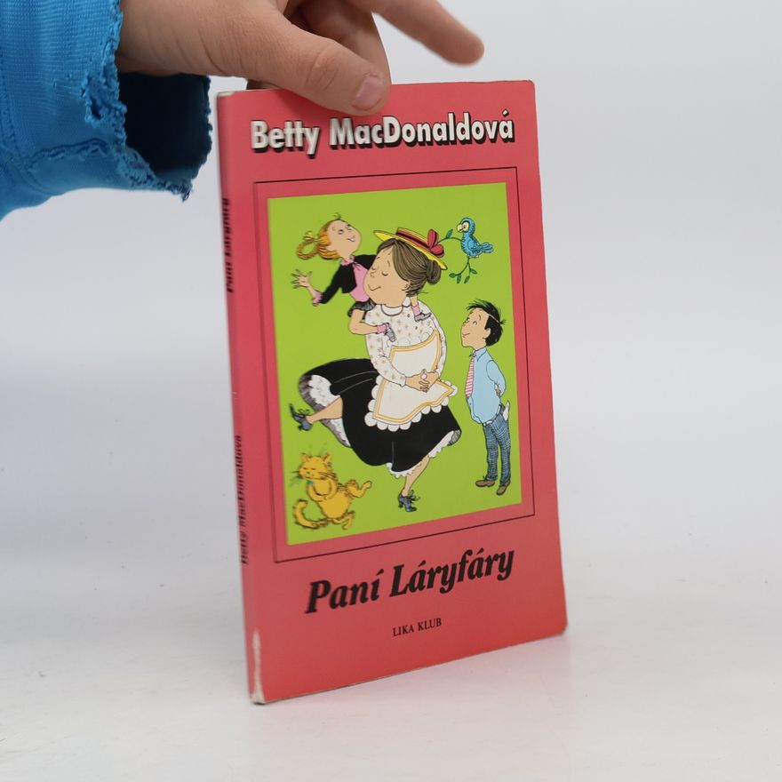 Betty MacDonald Paní Láryfáry