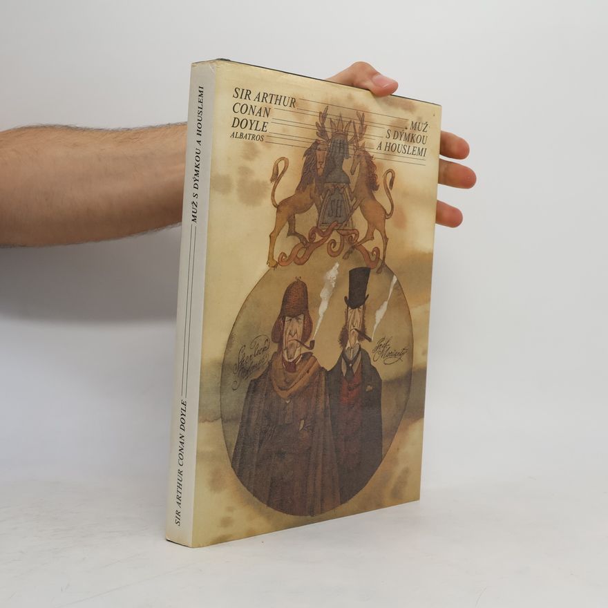 Arthur Conan Doyle Muž s dýmkou a houslemi