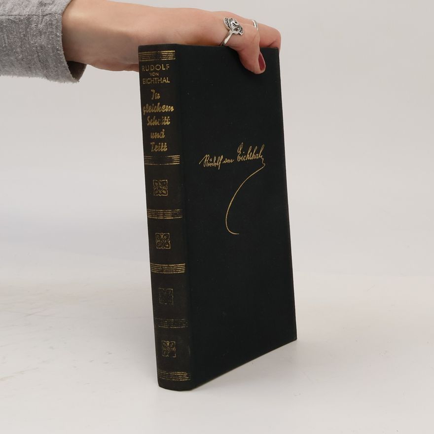 Rudolf von Eichthal In gleichem Schritt und Tritt