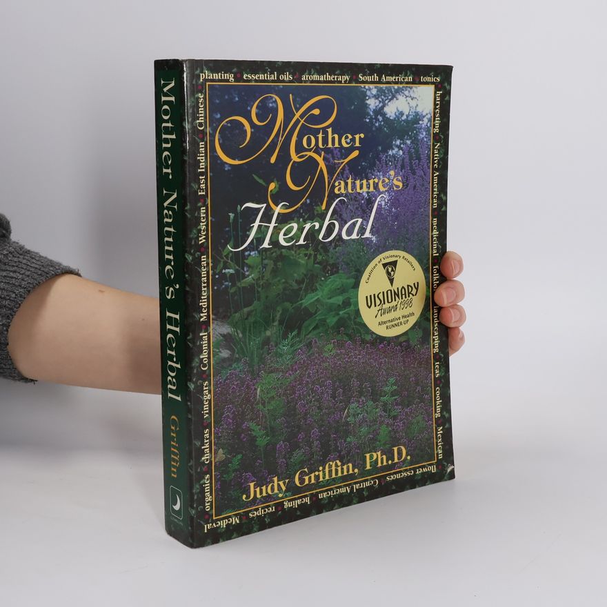 Judith Griffin Llewellyn's Whole Life Series: Mother Nature's Herbal