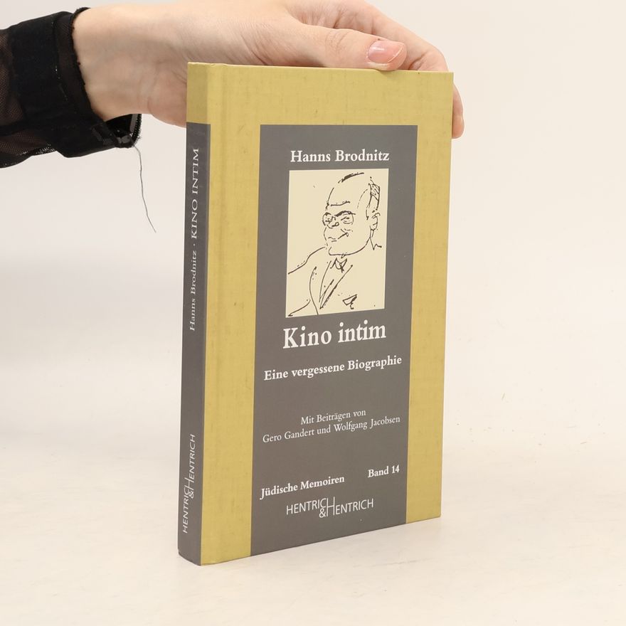 Hanns Brodnitz Jüdische Memoiren - 14: Kino intim