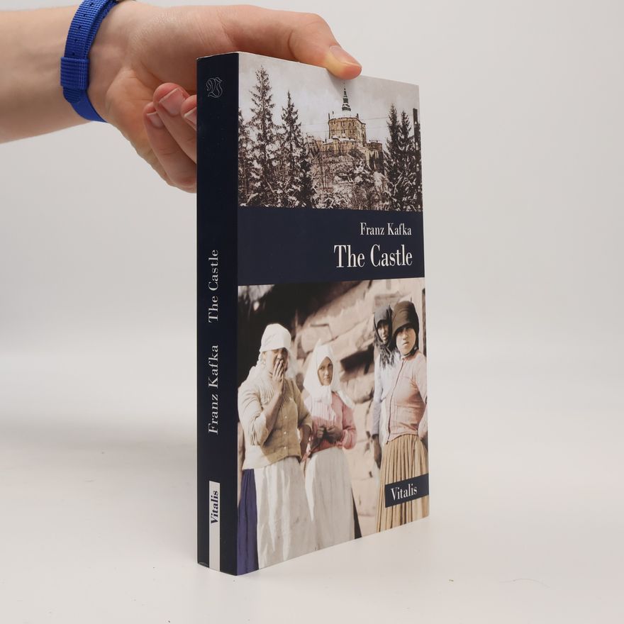 Franz Kafka The Castle