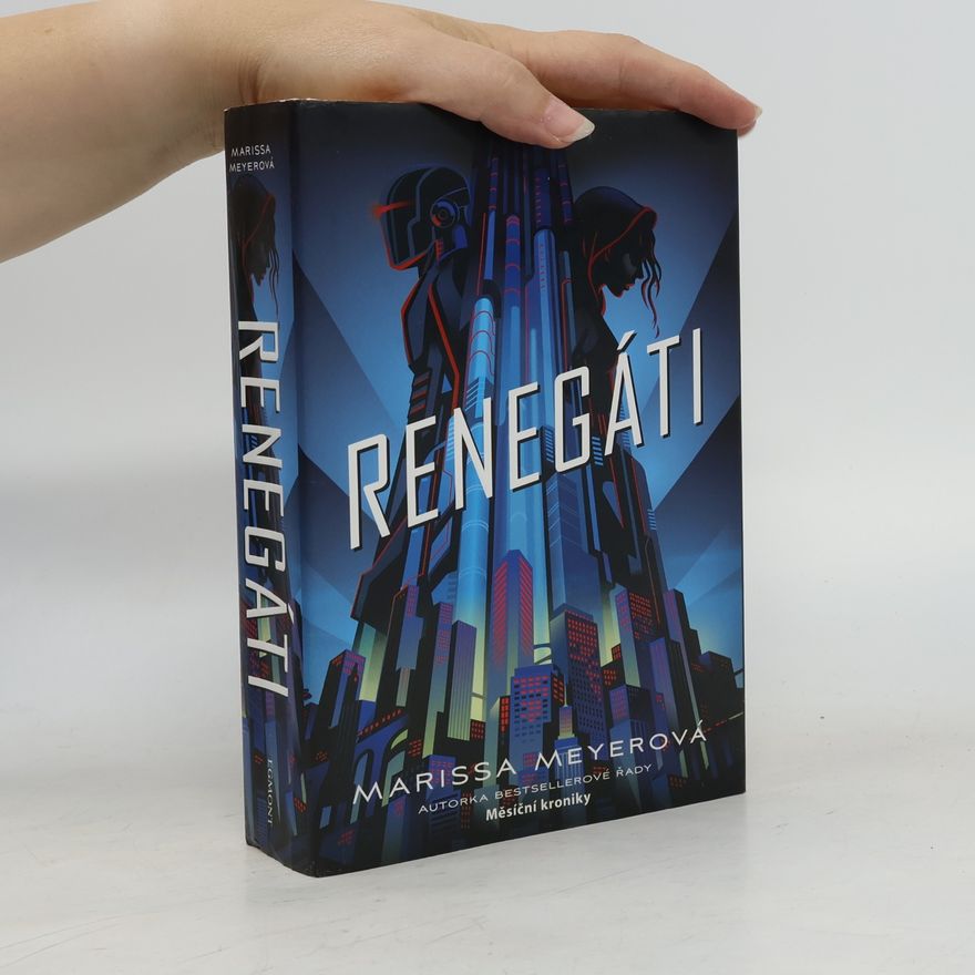 Marissa Meyer Renegáti