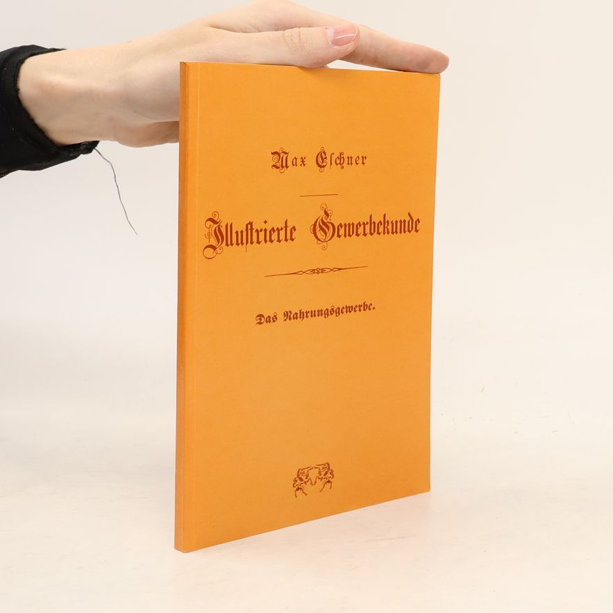 Max Eschner Illustrierte Gewerbekunde