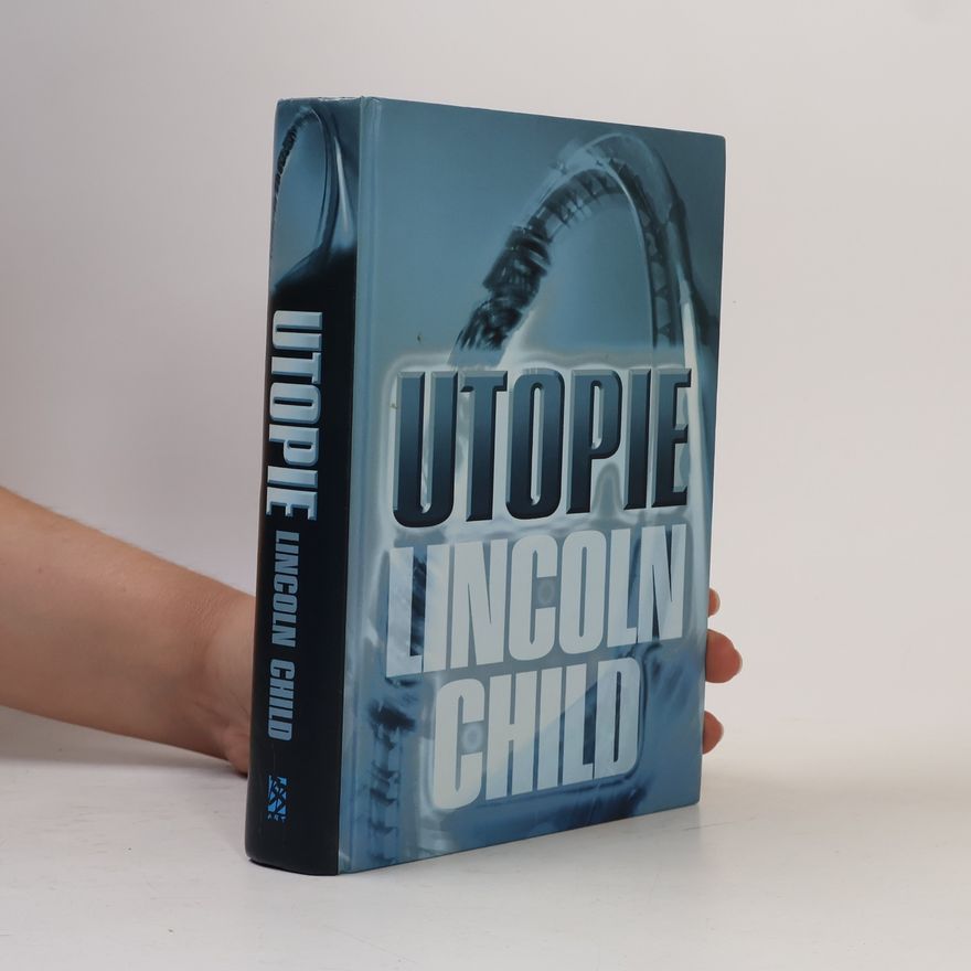 Lincoln Child Utopie
