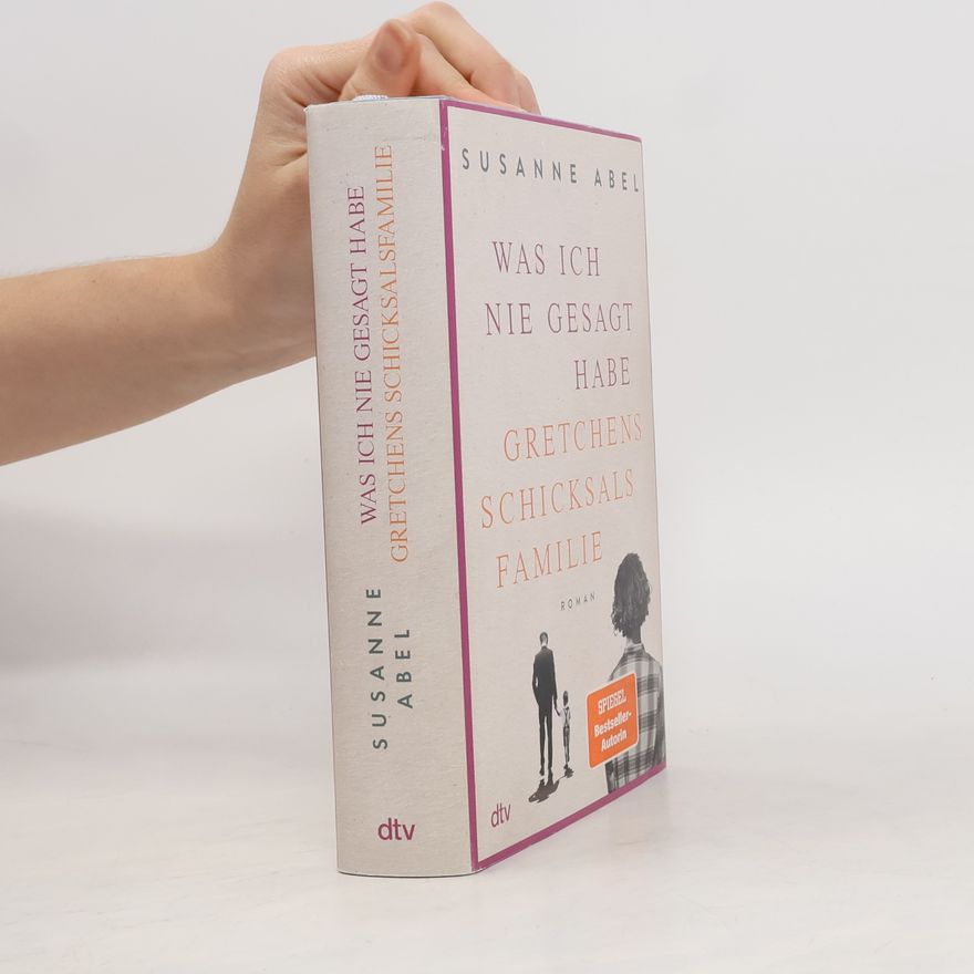 Susanne Abel Was ich nie gesagt habe