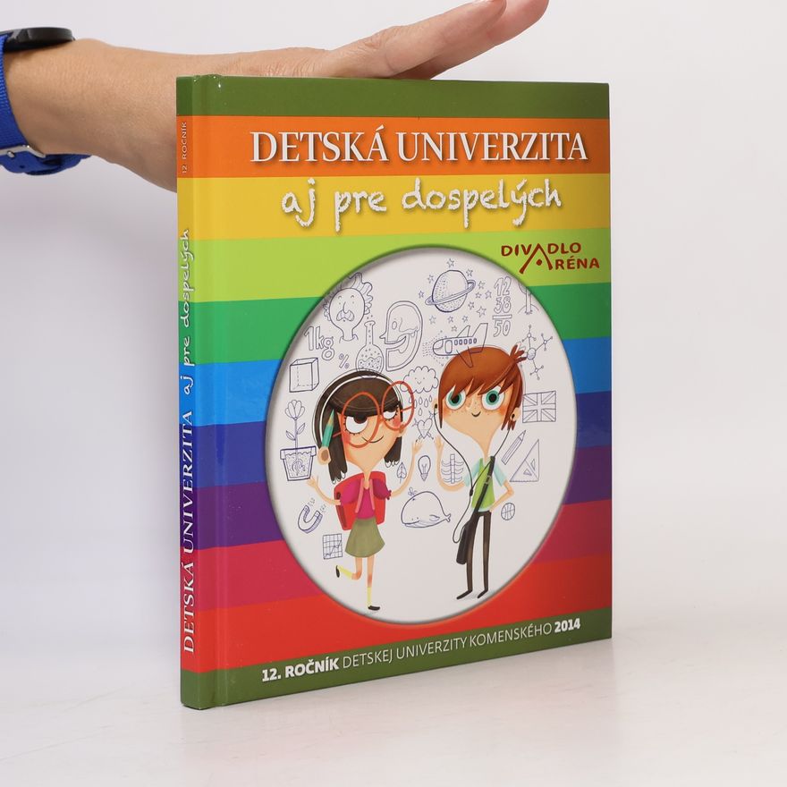 Various authors Detská univerzita aj pre dospelých (12. ročník)