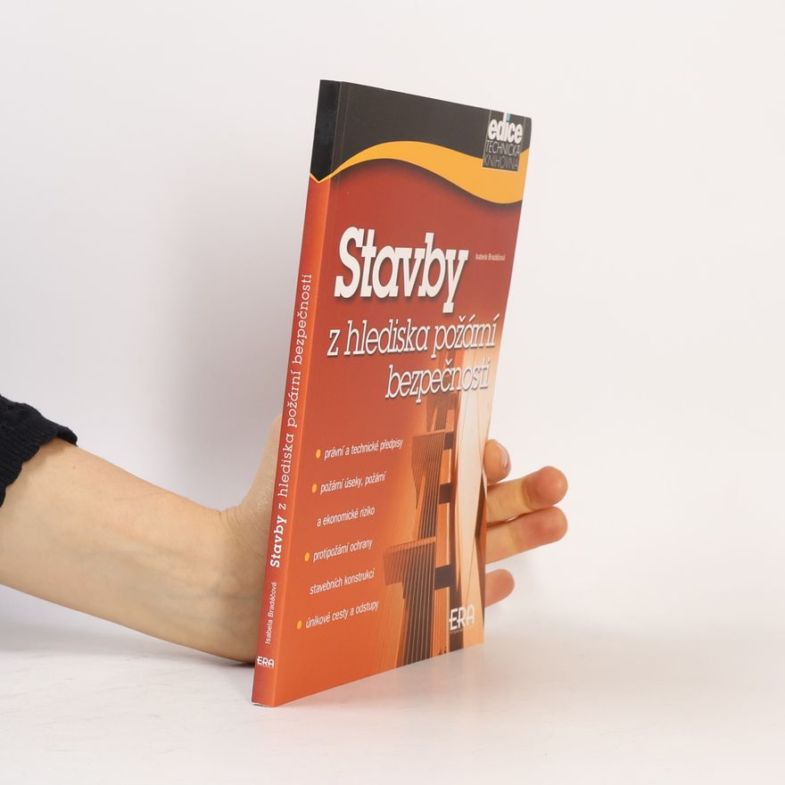 Isabela Bradáčová Stavby z hlediska požární bezpečnosti